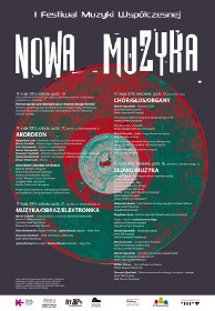 Plakat I Festiwalu Muzyki Współczesnej Nowa Muzyka 2013 w Bydgoszczy